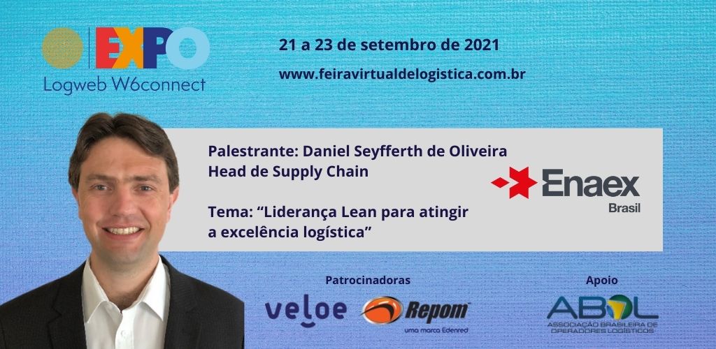 Lean na logística é tema de palestra de Daniel de Oliveira, da Enaex Brasil, na Expo Logweb W6connect