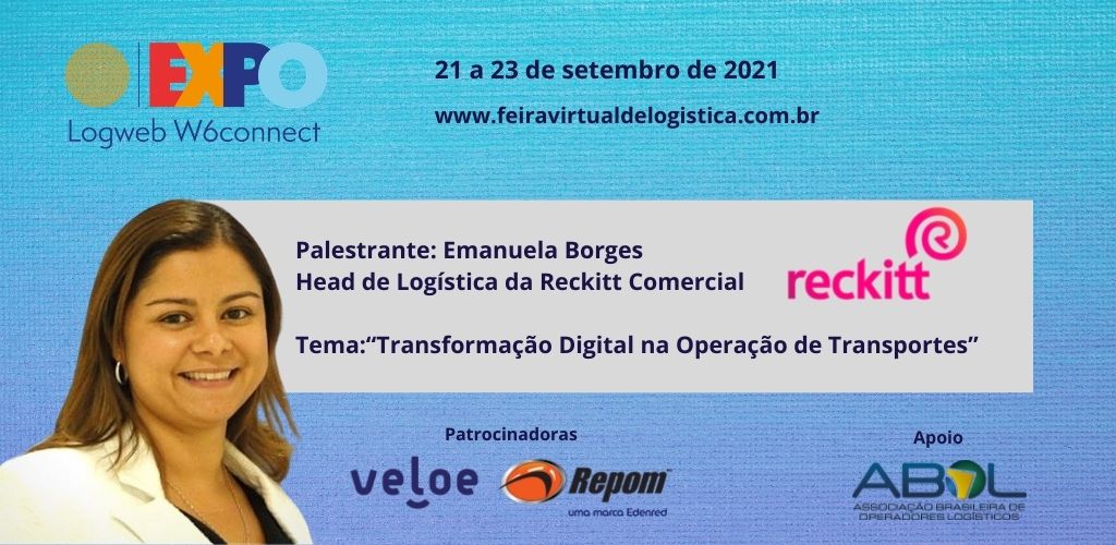 Head de Logística da Reckitt Comercial, Emanuela Borges é palestrante da Expo Logweb W6connect