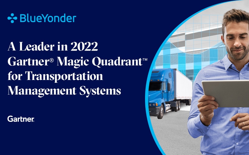 Blue Yonder é nomeada líder no Gartner® Magic Quadrant™ de 2022 para TMS, na posição de Visão de Integridade pelo 6º ano